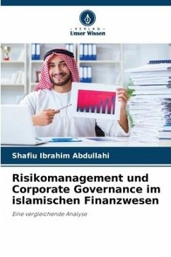 Risikomanagement und Corporate Governance im islamischen Finanzwesen - Abdullahi, Shafiu Ibrahim