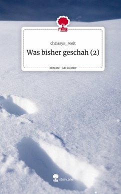 Cover Was bisher geschah (2). Life is a Story - story.one