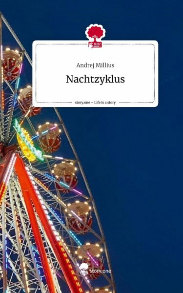 Nachtzyklus. Life is a Story - story.one Nachtzyklus. Life is a Story - story.one