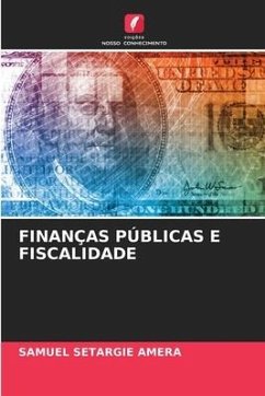FINANÇAS PÚBLICAS E FISCALIDADE - Amera, Samuel Setargie