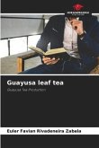 Guayusa leaf tea
