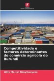 Competitividade e factores determinantes do comércio agrícola do Burundi