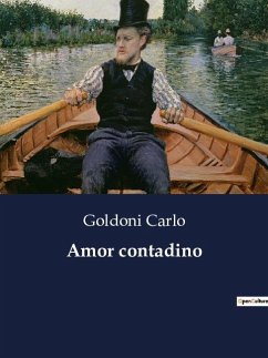 Amor contadino - Carlo, Goldoni