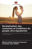 Revitalisation des coutumes et traditions du peuple afro-équatorien