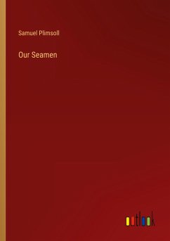Our Seamen - Plimsoll, Samuel