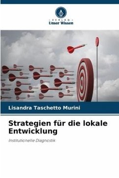 Strategien für die lokale Entwicklung - Taschetto Murini, Lisandra
