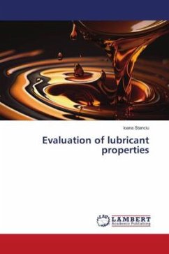 Evaluation of lubricant properties - Stanciu, Ioana