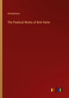 The Poetical Works of Bret Harte