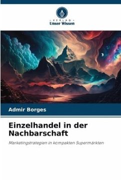 Einzelhandel in der Nachbarschaft - Borges, Admir