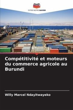 Compétitivité et moteurs du commerce agricole au Burundi - Ndayitwayeko, Willy Marcel