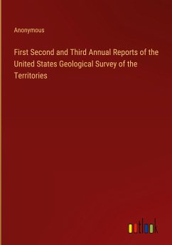 First Second and Third Annual Reports of the United States Geological Survey of the Territories