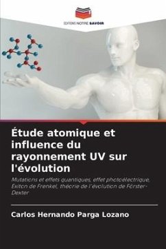 Étude atomique et influence du rayonnement UV sur l'évolution - Parga Lozano, Carlos Hernando