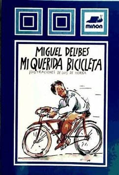 Mi querida bicicleta - Delibes, Miguel