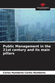 Public Management in the 21st century and its main pillars