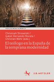 El teólogo en la España de la temprana modernidad (eBook, PDF)