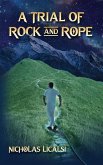 A Trial of Rock and Rope (eBook, ePUB)