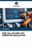 DER ALL-IN-ONE IOT-ROBOTER-BEGLEITER