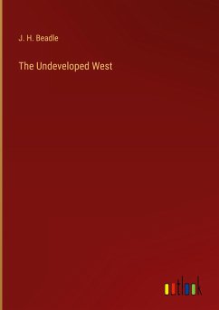 The Undeveloped West