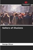 Sellers of illusions