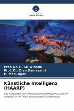 Künstliche Intelligenz (HAARP) - Widodo, Prof. Dr. H. Sri;Damayanti, Dian;Apon, H. Moh.