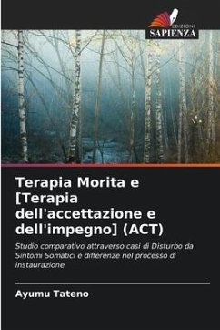 Terapia Morita e [Terapia dell'accettazione e dell'impegno] (ACT) - Tateno, Ayumu