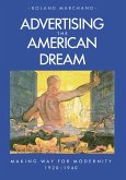 Advertising the American Dream (eBook, ePUB) Advertising the American Dream (eBook, ePUB)
