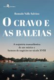 O cravo e as baleias (eBook, ePUB)