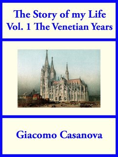 Cover The Story of my Life Vol 1: The Venetian Years (eBook, ePUB)
