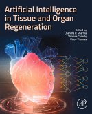 Artificial Intelligence in Tissue and Organ Regeneration (eBook, ePUB)