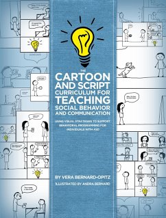 The Cartoon and Script Curriculum for Teaching Social Behavior and Communication (eBook, ePUB) - Bernard-Opitz, Vera