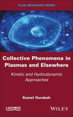 Collective Phenomena in Plasmas and Elsewhere (eBook, PDF) - Ourabah, Kamel
