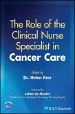 The Role of the Clinical Nurse Specialist in Cancer Care (eBook, PDF)