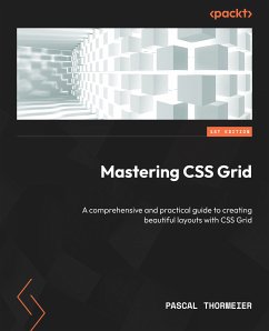 Mastering CSS Grid (eBook, ePUB) - Thormeier, Pascal