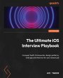 The Ultimate iOS Interview Playbook... - Bild 1