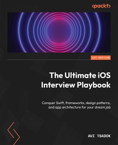 The Ultimate iOS Interview Playbook (eBook, ePUB) - Tsadok, Avi