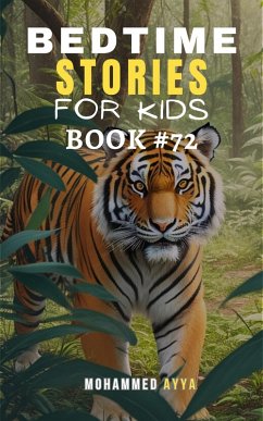 Bedtime Stories For Kids (eBook, ePUB) - Ayya, Mohammed