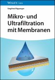 Mikro- und Ultrafiltration mit Membranen (eBook, ePUB)