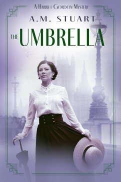 The Umbrella (HARRIET GORDON MYSTERIES) (eBook, ePUB) - Stuart, A. M.