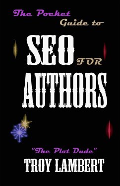 The Pocket Guide to SEO for Authors (Pocket Guides) (eBook, ePUB) - Lambert, Troy