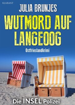 Wutmord auf Langeoog. Ostfrieslandkrimi (eBook, ePUB) - Brunjes, Julia