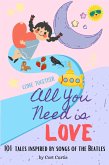 All You Need Is Love (eBook, ePUB)