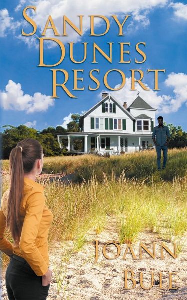 Sandy Dunes Resort (Small Town Romance, #0) (eBook, ePUB) Sandy Dunes Resort (Small Town Romance, #0) (eBook, ePUB)
