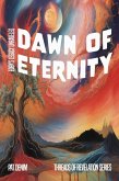 Dawn of Eternity (Threads of Revelation) (eBook, ePUB)