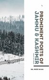 Prominent Poets of Jammu and Kashmir: Legacy of Poetry (eBook, ePUB) Prominent Poets of Jammu and Kashmir: Legacy of Poetry (eBook, ePUB)