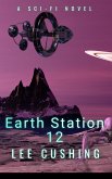 Earth Station 12 (Girls Kissing Girls, #10) (eBook, ePUB)