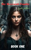 My Werewolf Family Book One (eBook, ePUB) My Werewolf Family Book One (eBook, ePUB)