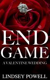 End Game: A Valentine Wedding (Games We Play) (eBook, ePUB)
