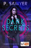 Dark Secrets (Children of Chaos) (eBook, ePUB)