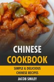 Chinese Cookbook: Simple & Delicious Chinese Recipes (eBook, ePUB)