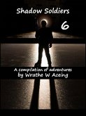 Shadow Soldiers #6 (Shadow Soldier Series, #6) (eBook, ePUB) Shadow Soldiers #6 (Shadow Soldier Series, #6) (eBook, ePUB)